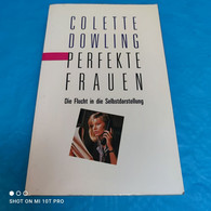 Colette Dowling - Perfekte Frauen - Psicología
