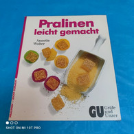 Annette Wolter - Pralinen Leicht Gemacht - Manger & Boire