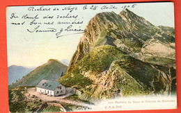 ZUB-16  Les Rochers De Naye Et Chalets De Sautodoz. CPN 249  Circ. 1906 - Roche