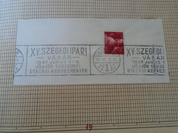 ZA413.64  Hungary  Special Postmark 1947  Június 1-8 XV Szegedi Ipari Vásár -  Industrial Fair SZEGED - Covers & Documents