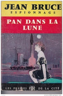 Jean Bruce -Pan Dans La Lune - Presses De La Cité