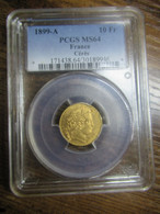 10 Francs Or Gradée PCGS Ms64 1899 A - 20 Francs (goud)