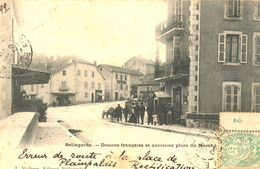 BELLEGARDE DOUANE FRANCAISE ET ANCIENNE PLACE DU MARCHE 1902 - Bellegarde-sur-Valserine