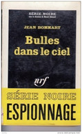 Jean Bommart -Bulles Dans Le Ciel - Série Noire