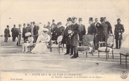 CPA Thèmes - Politique - Visite De S. M. Le Tsar à Cherbourg - Famille Impériale Et Président Sur La Digue - Branger - Events