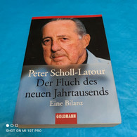 Peter Scholl-Latour - Der Fluch Des Neuen Jahrtausends - Política Contemporánea