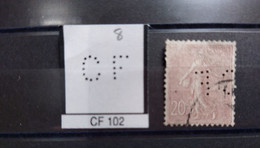 FRANCE TIMBRE CF 102 INDICE 8 PERFORE PERFORES PERFIN PERFINS PERFO PERFORATION PERFORIERT - Used Stamps