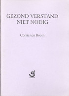 Gezond Verstand Niet Nodig (Corrie Ten Boom) Bijbelse Lectuur, Boeken, Lectuur, Literatuur - Esotérisme