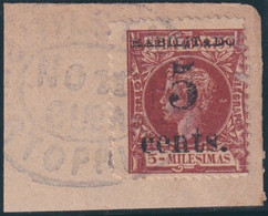 1899-612 CUBA 1899 US OCCUPATION FORGERY PUERTO PRINCIPE 1º ISSUE 5c S. 5mls USED IN FRAGMENT. MILITAR ESTATION CANCEL - Gebraucht