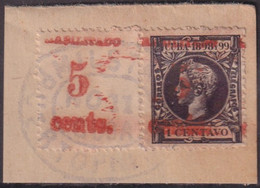 1899-617 CUBA 1899 US OCCUPATION FORGERY PUERTO PRINCIPE 4º ISSUE. 5c S. 1c USED IN FRAGMENT MILITAR ESTATION CANCEL - Usados