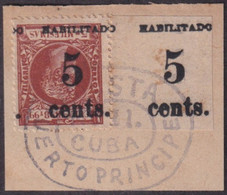 1899-620 CUBA 1899 US OCCUPATION FORGERY PUERTO PRINCIPE 1º ISSUE 5c S 5ml INVERTED USED  FRAGMENT MILITAR ESTATION - Used Stamps