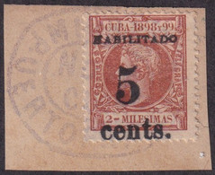 1899-637 CUBA 1899 US OCCUPATION FORGERY PUERTO PRINCIPE 2º ISSUE. 5c S. 2ml. USED IN FRAGMENT MILITAR ESTATION CANCEL - Usados