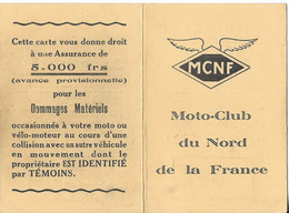 MOTO CLUB DU NORD  DE LA FRANCE ROUBAIX NORD - CARTE DE MEMBRE AVEC VIGNETTE 1953 - UN JOLI DOCUMENT A VOIR - Motos