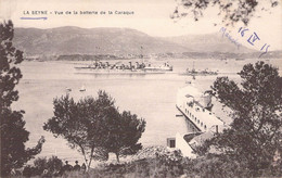 CPA - FRANCE - LA SEYNE - Vue De La Batterie De La Caraque - La Seyne-sur-Mer