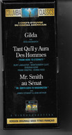 Gilda/Tant Qu'il Y Aura Des Hommes/Mr Smith Au Sénat - Classiques