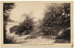 PONT DE L'ETOILE - Pont Sur L'Huveaune - Roquevaire