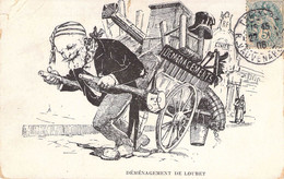 CPA Thèmes - Politique - Déménagement De Loubet - Illustration - Elysée - Oblitérée 1906 - Animée - Satirisch