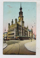 POSEN - POSEN / POZNAN, Rathaus, 1916, Deutsche Feldpost Stenschewo - Posen