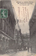 CPA Thèmes - Métiers - Incendie Du Bureau Central Des Téléphones - Gutemberg - Septembre 1908 - Cliché Rol - Oblitérée - Autres & Non Classés