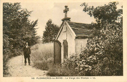 Plombières Les Bains * Chemin Et La Vierge Des Champs - Plombieres Les Bains