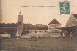 CPA - Vimpelles - Ferme Du Grand Hôtel Et Clocher - Fermes