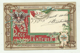 62  REGGIMENTO FANTERIA  PRIMOLANO - BORGO - LEVICO - VIAGGIATA  FP - Régiments