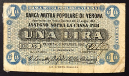 Banca Mutua Popolare Di Verona 1 Lire Gav.06.0695.5 08 11 1868 R3 RRR Q.bb Nastro Biglietto Fiduciario   LOTTO 4279 - Otros & Sin Clasificación