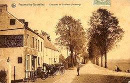 Frasnes -lez-Gosselies / Chaussée De Charleroi / - Châtelet