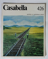12349 CASABELLA - Nr. 426 1977 - Agricoltura; Chemiurgia; Architettura Rurale .. - Arte, Design, Decorazione