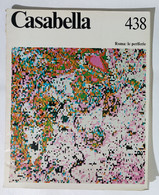 12372 CASABELLA - Nr. 438 1978 - Periferia Roma; Espansione Senza Progetto - Arte, Design, Decorazione