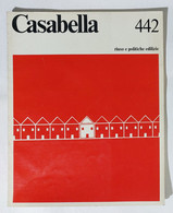 12447 CASABELLA - Nr. 442 1978 - Riuso E Politiche Edilizie; Bologna - Kunst, Design, Decoratie