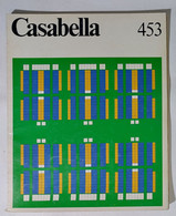 12510 CASABELLA - Nr. 453 1979 - Spagna; Espansione Urbanistica ... - Kunst, Design, Decoratie