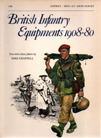 OSPREY  BRITISH INFANTRY EQUIPMENTS 1908 1980  ARMEE BRITANNIQUE EQUIPEMENTS INFANTERIE WEB - Engels