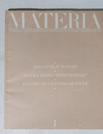 15294 MATERIA - Nr. 1 1989 - Bellefield Towers, Scuola Dino Ferrari .... - House, Garden, Kitchen