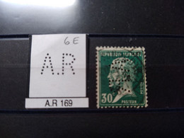 FRANCE AR 169 TIMBRE  A.R 169 SUR PASTEUR INDICE 6 PERFORE PERFORES PERFIN PERFINS PERFO PERFORATION PERFORIERT - Used Stamps