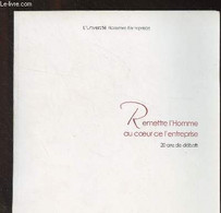 Remettre L'homme Au Coeur De L'entreprise (20 Ans De Débats) - "L'Université Hommes-Entreprises" - De La Chaise Christop - Comptabilité/Gestion