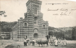 CPA LE PONT De SALOMON - L'eglise - Animé - Attelage De Boeuf - Oblit Ambulant Firminy A St Rambert D'albon - Otros & Sin Clasificación