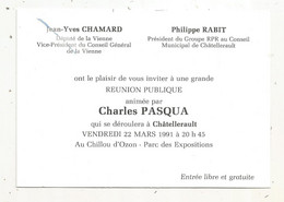 Invitation, Politique, Réunion Publique, Animée Par CHARLES PASQUA, CHATELLERAULT, Vienne, J.Y. Chamard, P. Rabit, 1991 - Ohne Zuordnung