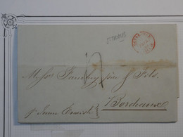 BK18 ST THOMAS   BELLE  LETTRE  RR 1845  OUTREMER  A  BORDEAUX FRANCE ENTREE PAR PAUILLAC ++ ++ AFFRANCH. INTERESSANT++ - Unclassified