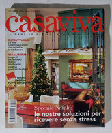 17194 CASAVIVA 2005 A. XXXIII N. 12 - Speciale Natale - Maison, Jardin, Cuisine