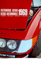 Automobil Revue - Revue Automobile 1969 - Auto/motorrad