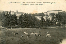 Limonest * Le Château Sandar * Institution Agricole Paul Michel PERRET * La Ferme - Limonest