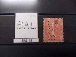 FRANCE  TIMBRE  BAL 19 SUR 199  INDICE 7 PERFORE PERFORES PERFIN PERFINS PERFO PERFORATION PERFORIERT - Used Stamps