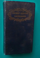 The Pocket Oxford Dictionary Of Current English Compiled By F.G. Fowler  Et H.W. Fowler En 1934 - Kultur