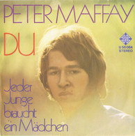 * 7" *  PETER MAFFAY - DU (Germany 1970) - Otros - Canción Alemana
