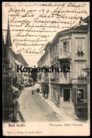 ALTE POSTKARTE BAD ISCHL PFARRGASSE HOTEL VICTORIA TALACHINIGASSE OBERÖSTERREICH Österreich Ansichtskarte AK Postcard - Bad Ischl