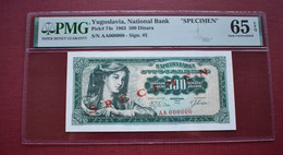 Banknotes Yugoslavia 500 Dinara 1963 PMG 65 SPECIMEN 	P# 74s - Fiktive & Specimen