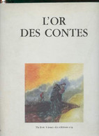 L'or Des Contes (Livre à Jouer) - Gabella Laurent - 1989 - Contes
