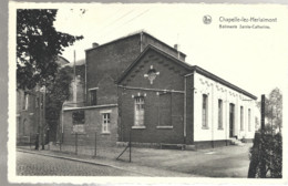 JM04.01 / CPA /  CHAPELLE-LEZ-HERLAIMONT / BATIMENTS SAINTE-CATHERINE - Chapelle-lez-Herlaimont