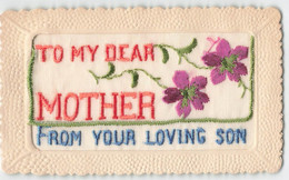 CPA Brodée - Fantaisie - To My Dear Mother From Your Loving Son - Fleur Rose - Broderie - - Brodées